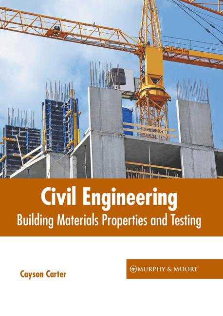 Carte Civil Engineering: Building Materials Properties and Testing 