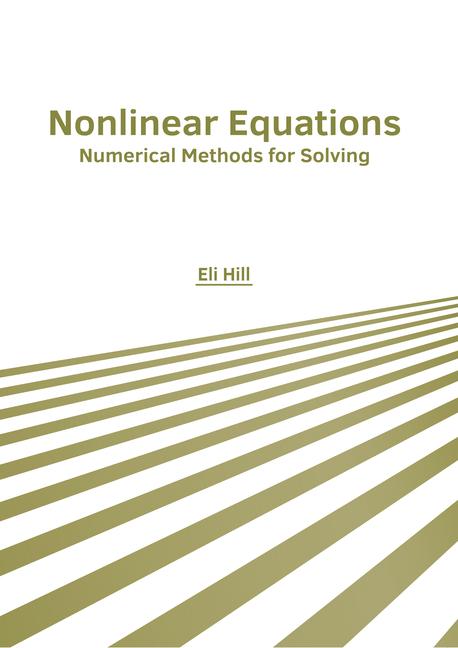 Knjiga Nonlinear Equations: Numerical Methods for Solving 