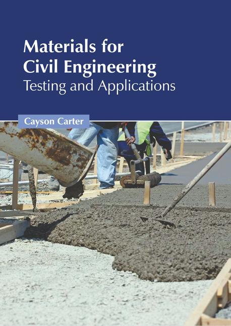 Knjiga Materials for Civil Engineering: Testing and Applications 