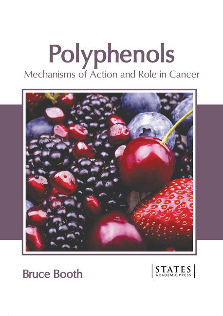 Książka Polyphenols: Mechanisms of Action and Role in Cancer 