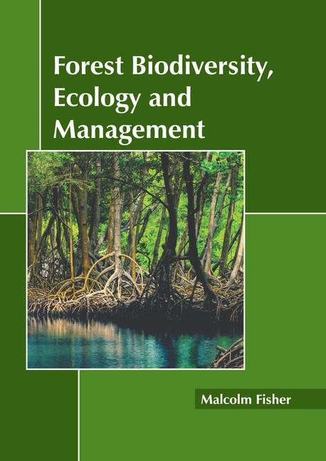 Kniha Forest Biodiversity, Ecology and Management 