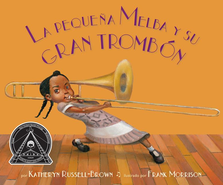 Carte La Peque?a Melba Y Su Gran Trombón: (Little Melba and Her Big Trombone) Frank Morrison