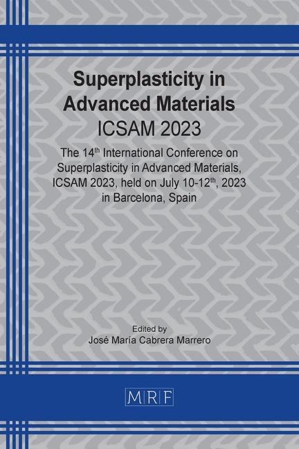 Knjiga Superplasticity in Advanced Materials: Icsam 2023 José María Cabrera Marrero