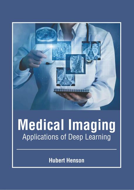 Knjiga Medical Imaging: Applications of Deep Learning 