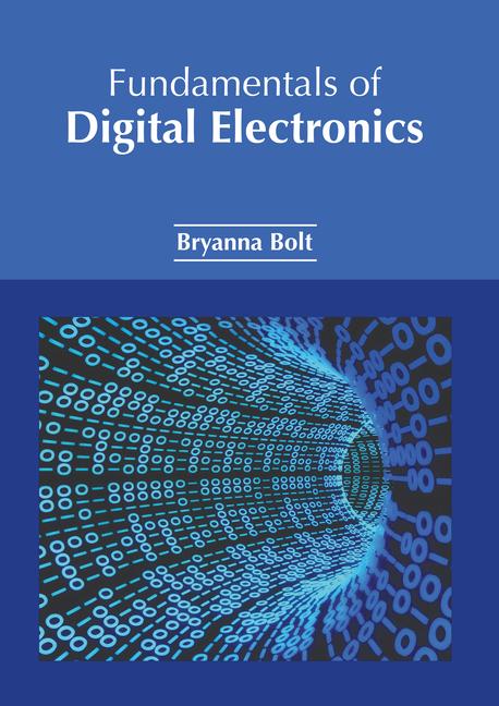 Книга Fundamentals of Digital Electronics 