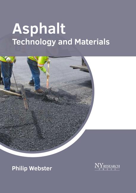 Książka Asphalt: Technology and Materials 