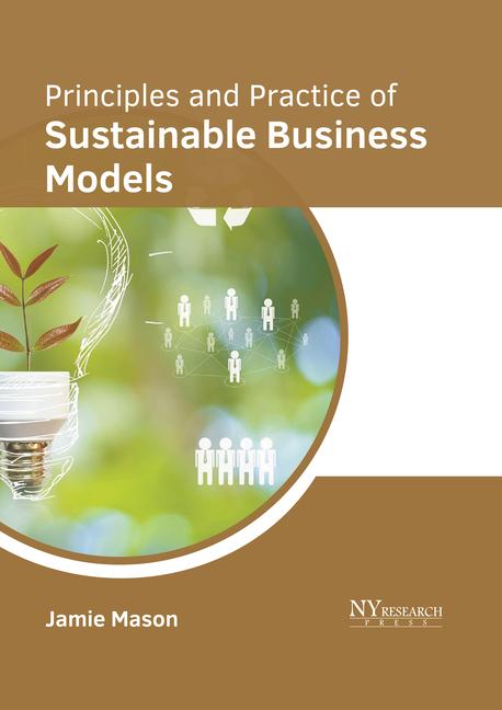 Knjiga Principles and Practice of Sustainable Business Models 