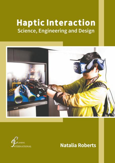 Kniha Haptic Interaction: Science, Engineering and Design 