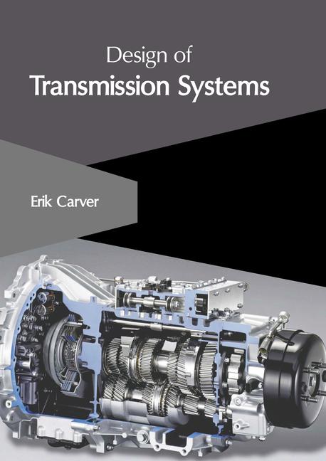 Könyv Design of Transmission Systems 
