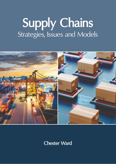 Kniha Supply Chains: Strategies, Issues and Models 