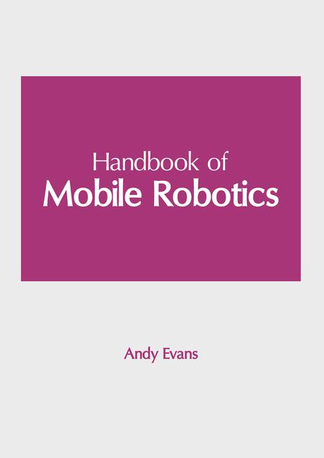 Książka Handbook of Mobile Robotics 