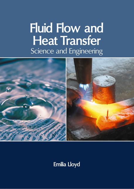 Carte Fluid Flow and Heat Transfer: Science and Engineering 