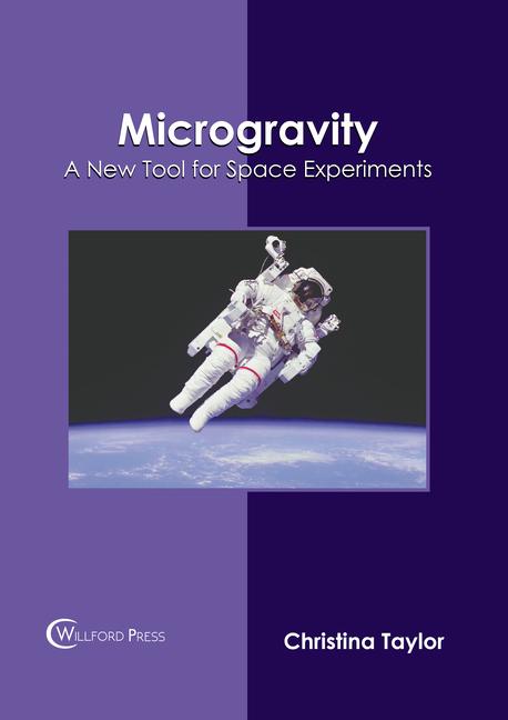 Knjiga Microgravity: A New Tool for Space Experiments 
