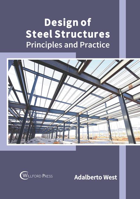 Книга Design of Steel Structures: Principles and Practice 