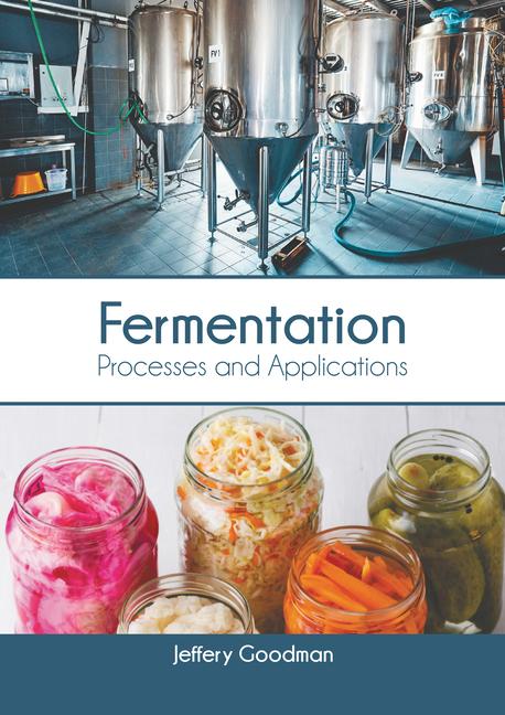 Carte Fermentation: Processes and Applications 