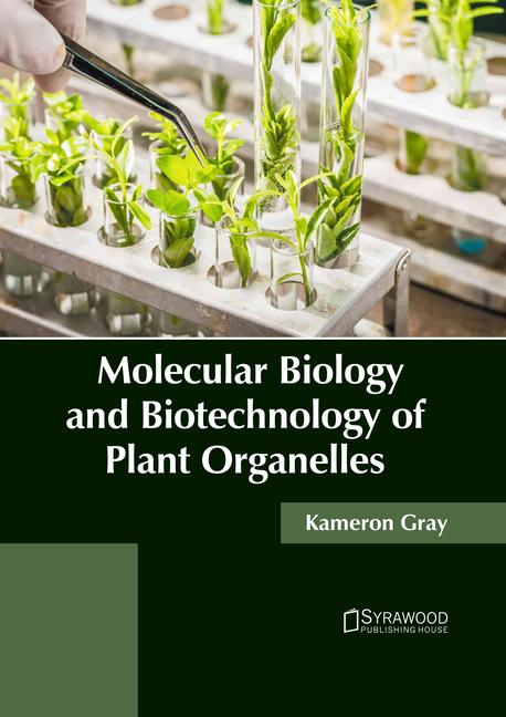 Książka Molecular Biology and Biotechnology of Plant Organelles 