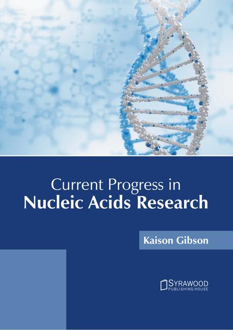 Knjiga Current Progress in Nucleic Acids Research 
