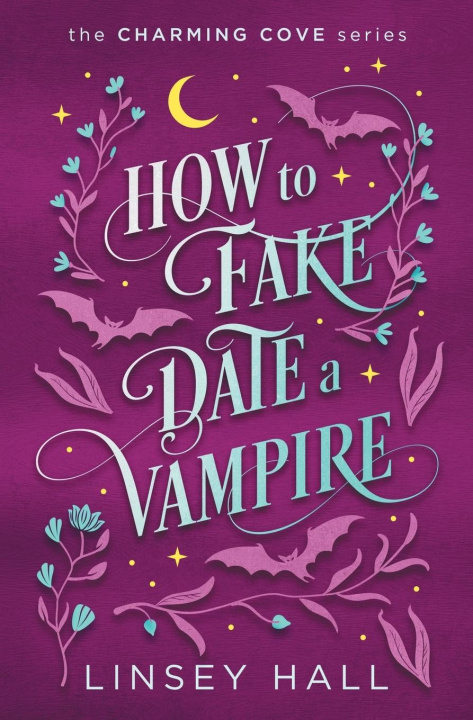 Könyv How to Fake-Date a Vampire 