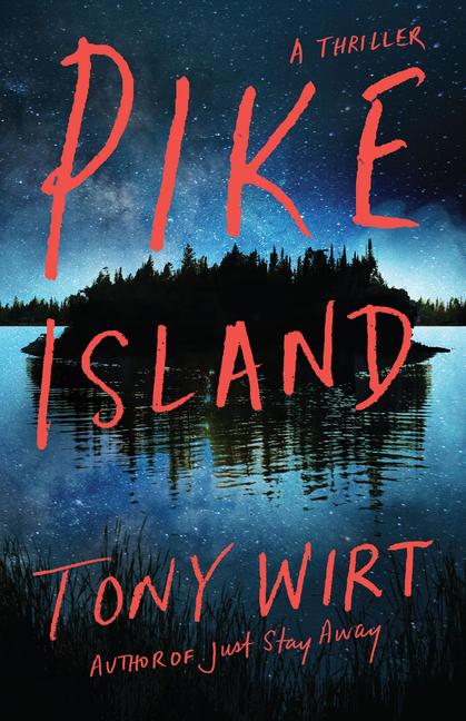 Knjiga Pike Island Tony Wirt