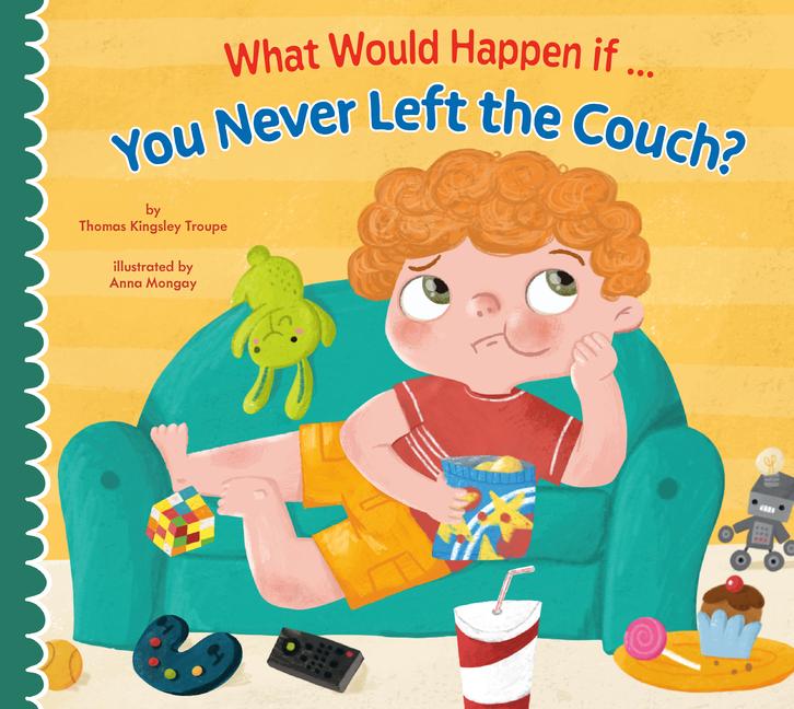 Knjiga What Would Happen If You Never Left the Couch? Anna Mongay