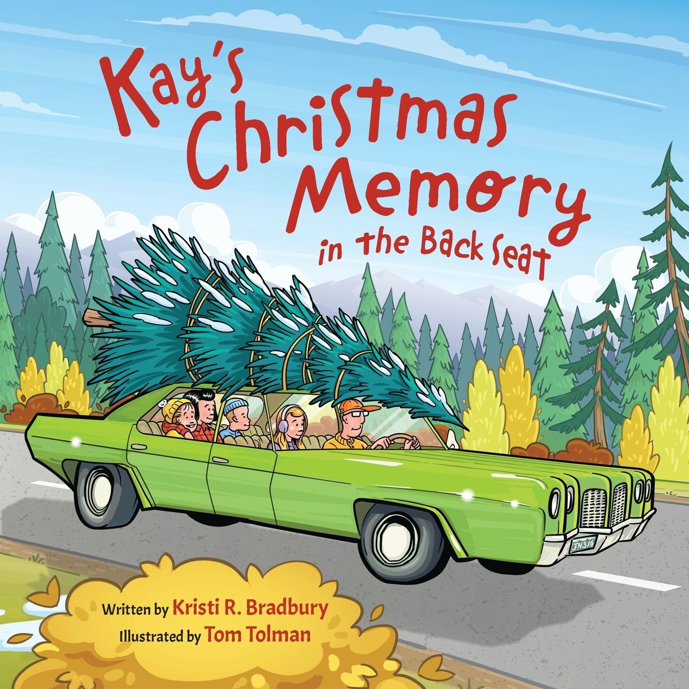 Kniha Kay's Christmas Memory in the Back Seat Tom Tolman