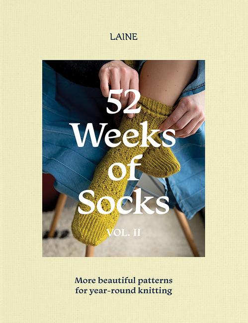 Carte 52 Weeks of Socks, Vol. II: More Beautiful Patterns for Year-Round Knitting 