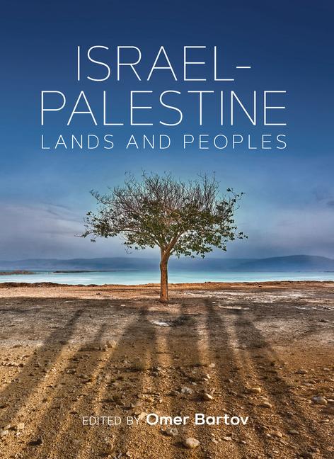 Könyv Israel-Palestine: Lands and Peoples 