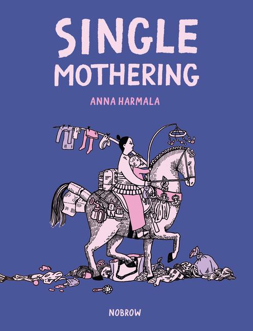 Könyv Single Mothering 