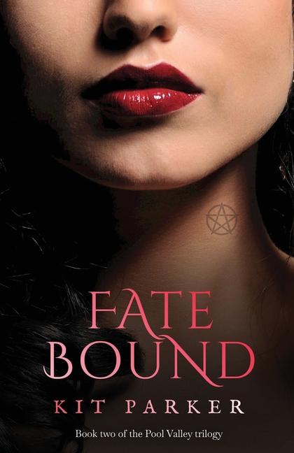 Knjiga Fate Bound Kit Parker