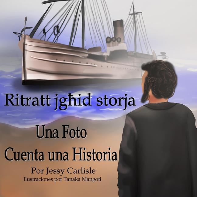 Carte Una foto cuenta una historia (Ritratt jg&#295;id storja): El cuento de los Azzopardi (&#288;rajjiet Azzopardi) Marta Félez Navarro