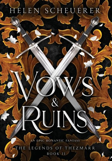 Könyv Vows & Ruins: An epic romantic fantasy 