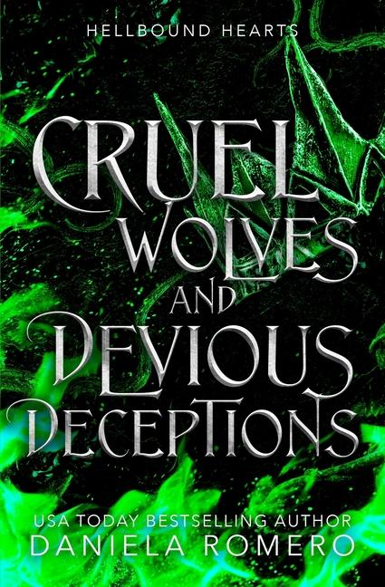 Knjiga Cruel Wolves and Devious Deceptions Daniela Romero