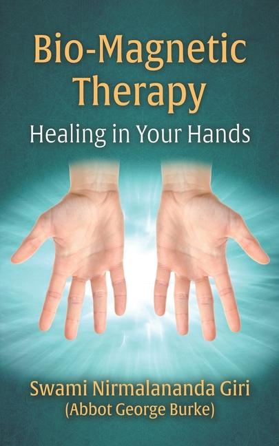 Kniha Bio-Magnetic Therapy: Healing in Your Hands 