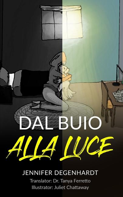 Книга Dal buio alla luce Tanya Ferretto