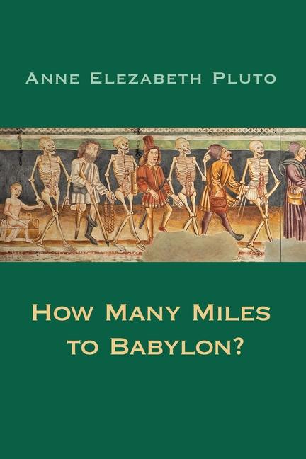 Carte How Many Miles to Babylon? Anne Elezabeth Pluto