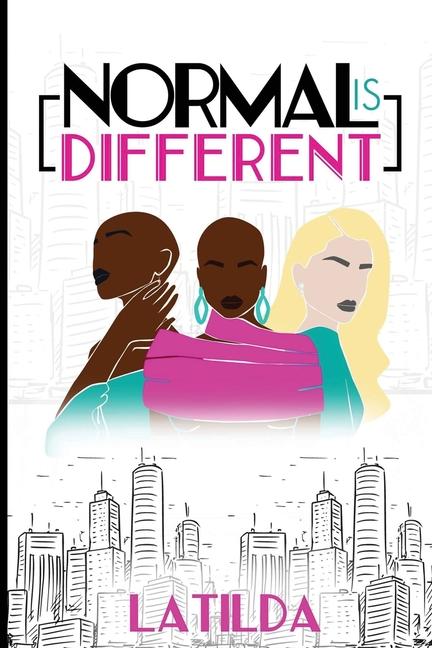 Knjiga Normal Is Different LATILDA CONYERS