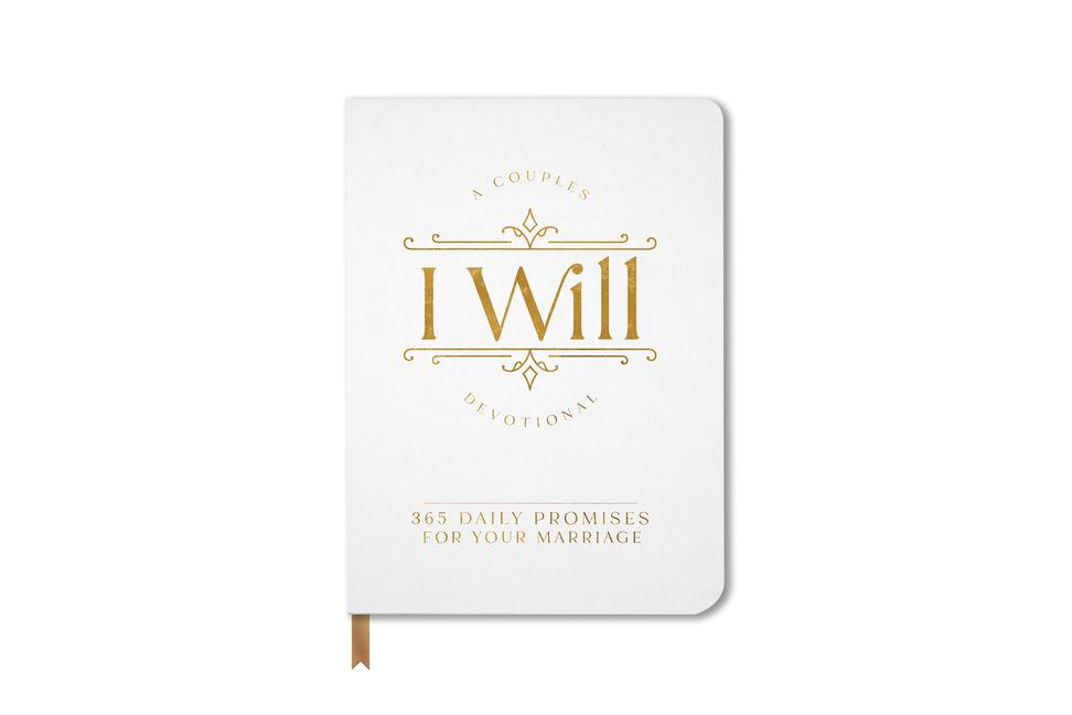 Книга I Will: A 365-Day Devotional for Your Marriage Karen Evans