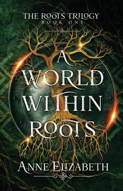 Book A World Within Roots Anne Elizabeth
