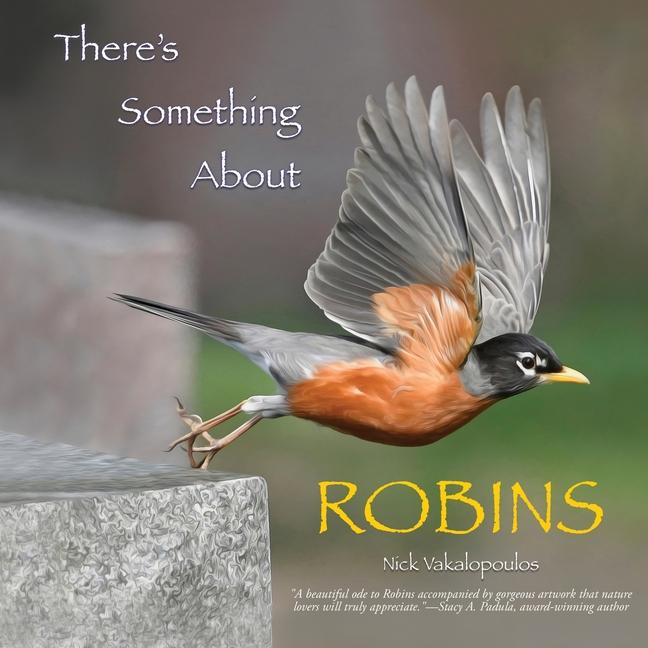 Knjiga There's Something About Robins Nick Vakalopoulos
