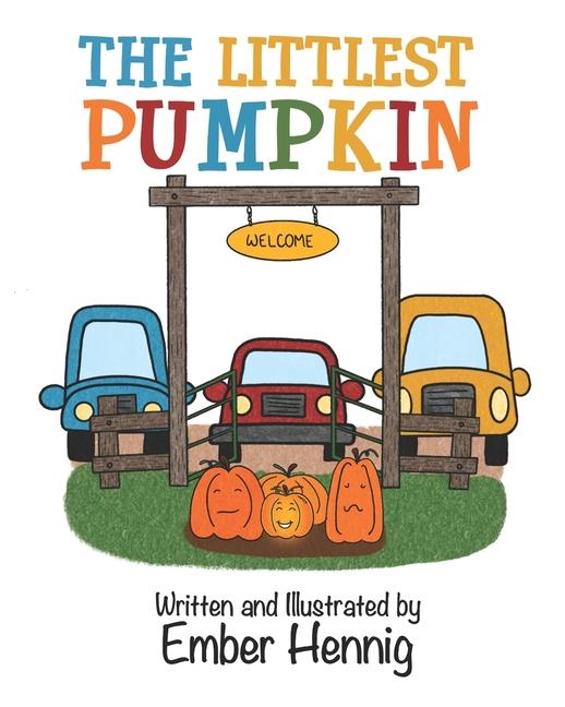 Knjiga The Littlest Pumpkin Ember Hennig