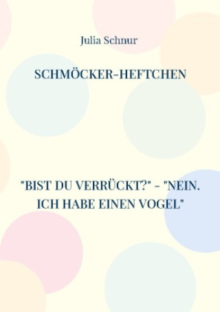 Book Schmöcker-Heftchen Julia Schnur