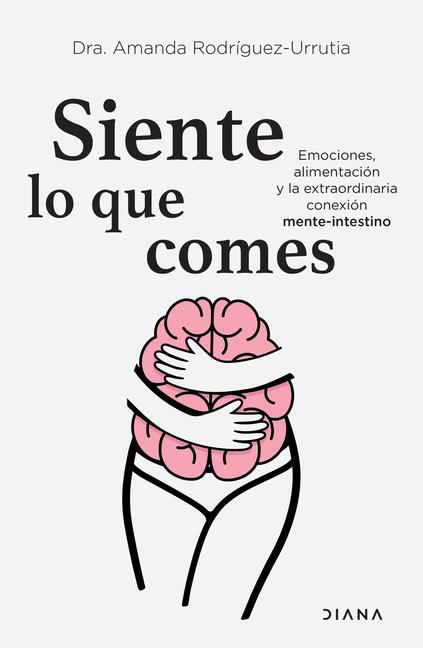 Kniha Siente Lo Que Comes 
