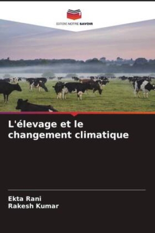 Книга L'élevage et le changement climatique Rakesh Kumar