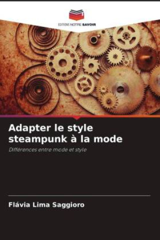 Knjiga Adapter le style steampunk ? la mode Flávia Lima Saggioro