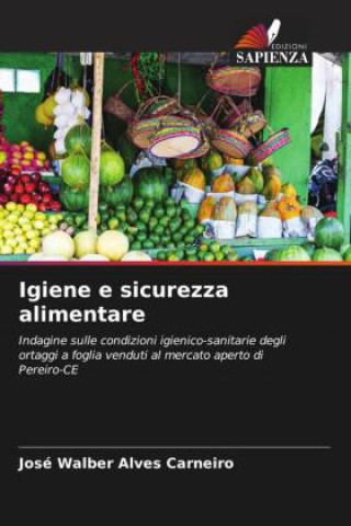 Book Igiene e sicurezza alimentare José Walber Alves Carneiro