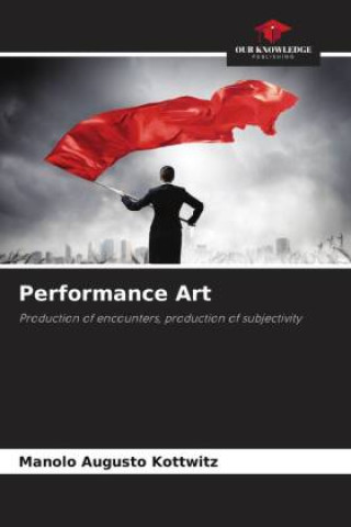 Carte Performance Art Manolo Augusto Kottwitz