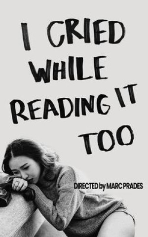 Knjiga I Cried While Reading it Too Marc Prades