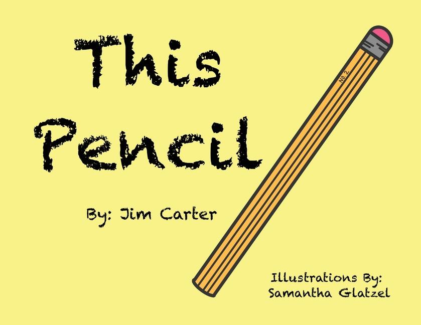 Knjiga This Pencil Samantha Glatzel