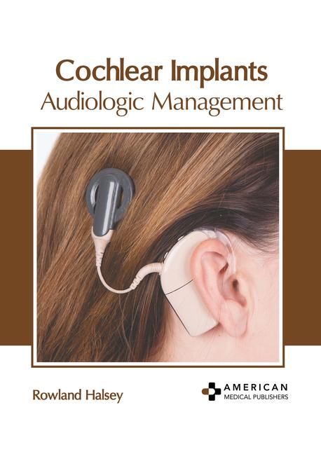 Könyv Cochlear Implants: Audiologic Management 