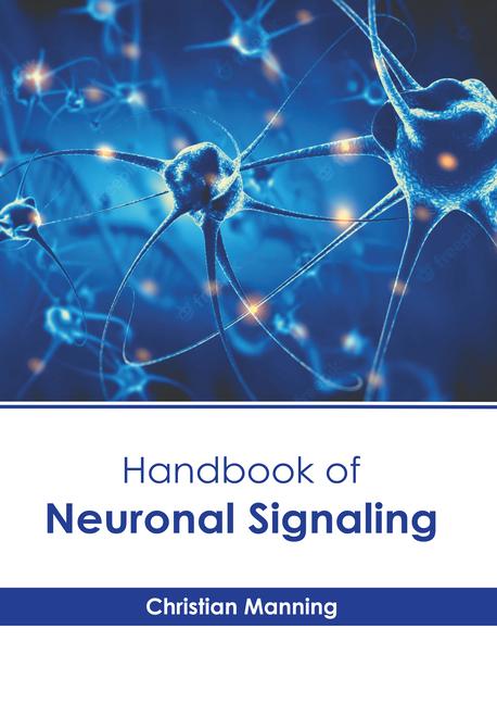 Книга Handbook of Neuronal Signaling 